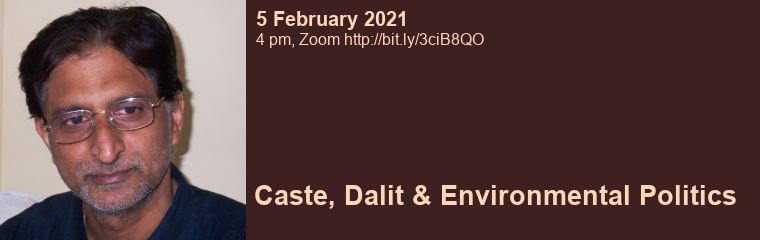 Caste, Dalit and Environmental Politics: Lecture by Mukul Sharma banner