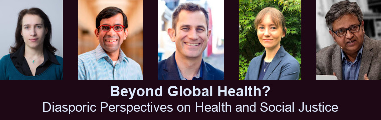 Beyond Global Health?: Panel Discussion banner Beyond Global Health?: Panel Discussion banner