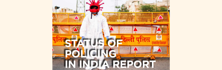 Status of Policing in India Report: Policing in the Covid-19 Pandemic banner