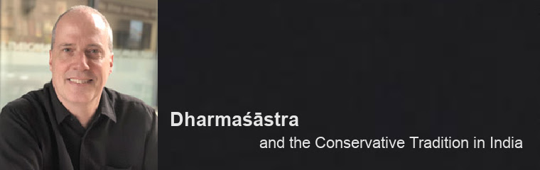 Dharmaśāstra and the Conservative Tradition in India: Lecture by Donald R. Davis, Jr. banner Dharmaśāstra and the Conservative Tradition in India: Lecture by Donald R. Davis, Jr. banner
