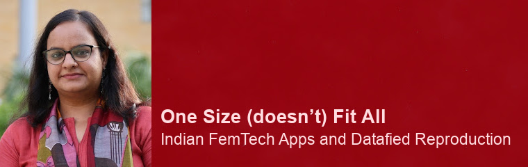 Indian FemTech Apps and Datafied Reproduction: Lecture by Paro Mishra banner Indian FemTech Apps and Datafied Reproduction: Lecture by Paro Mishra banner