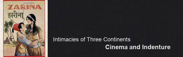 Cinema and Indenture: Lecture by Debashree Mukherjee banner