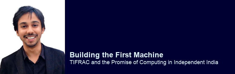 Building the First Machine: Lecture by Dwaipayan Banerjee banner